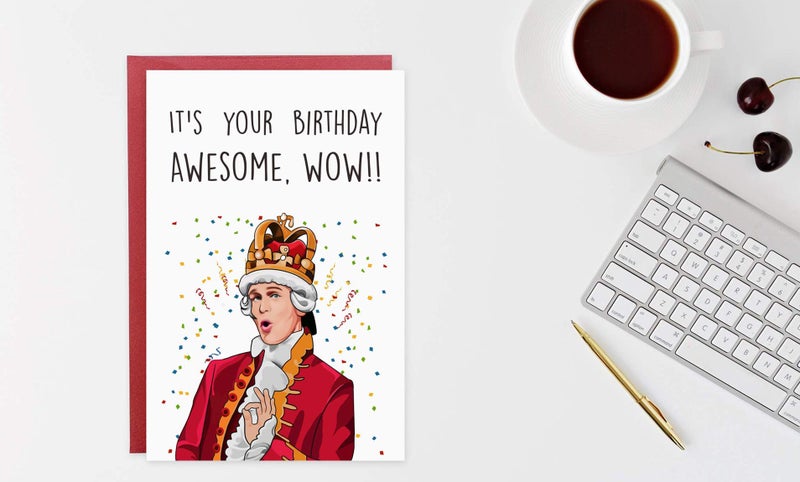 Gonzey Hamilton Birthday Card,Musical Birthday Card,King George III Birthday Cards - Image 3