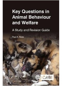 Key Questions in Animal Behaviour and Welfare: A Study and Revision Guide 