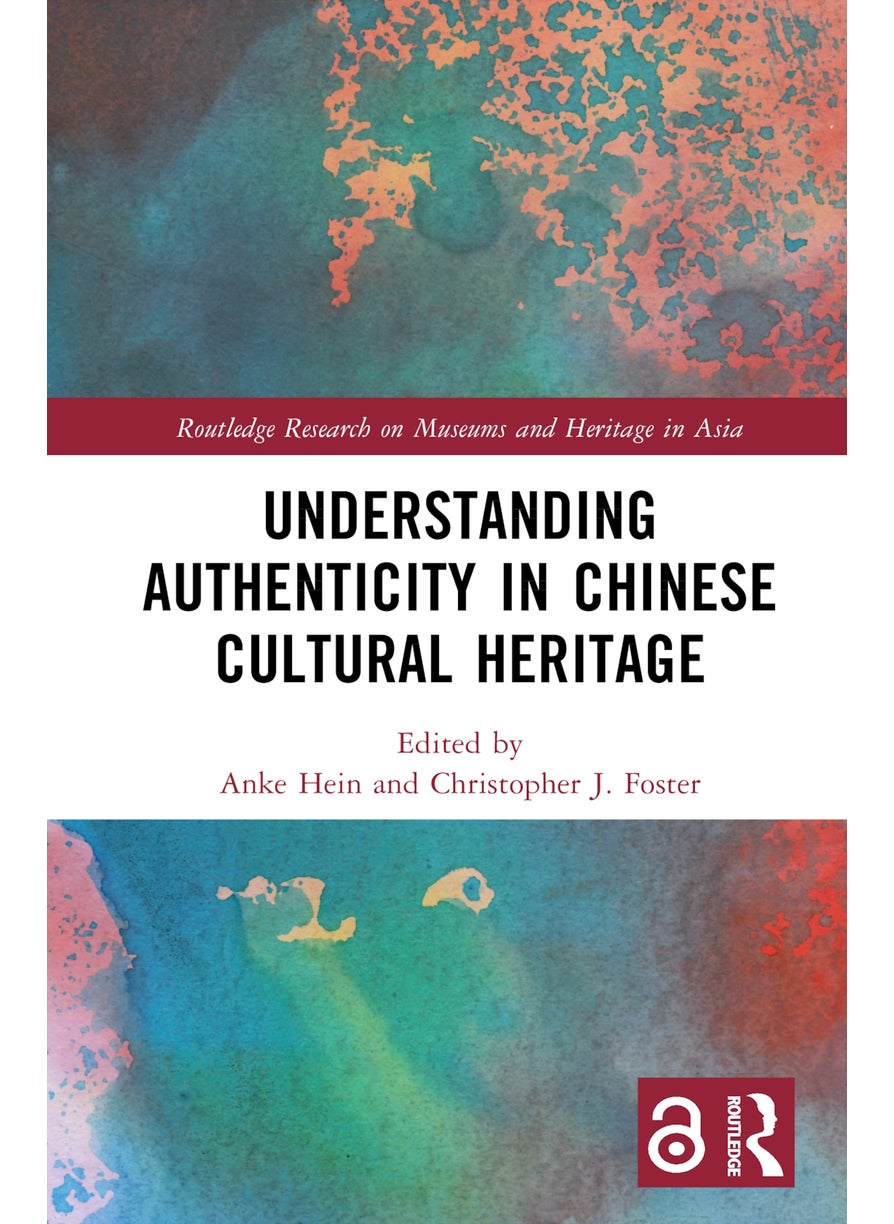 Understanding Authenticity in Chinese Cultural Heritage 