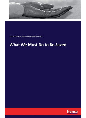 What We Must Do to Be Saved - pzsku/Z6ACDC2FE7F9A4FDF14FDZ/45/1749032370/ca303a17-ab9a-42e0-b9bb-69e9504c5ab9