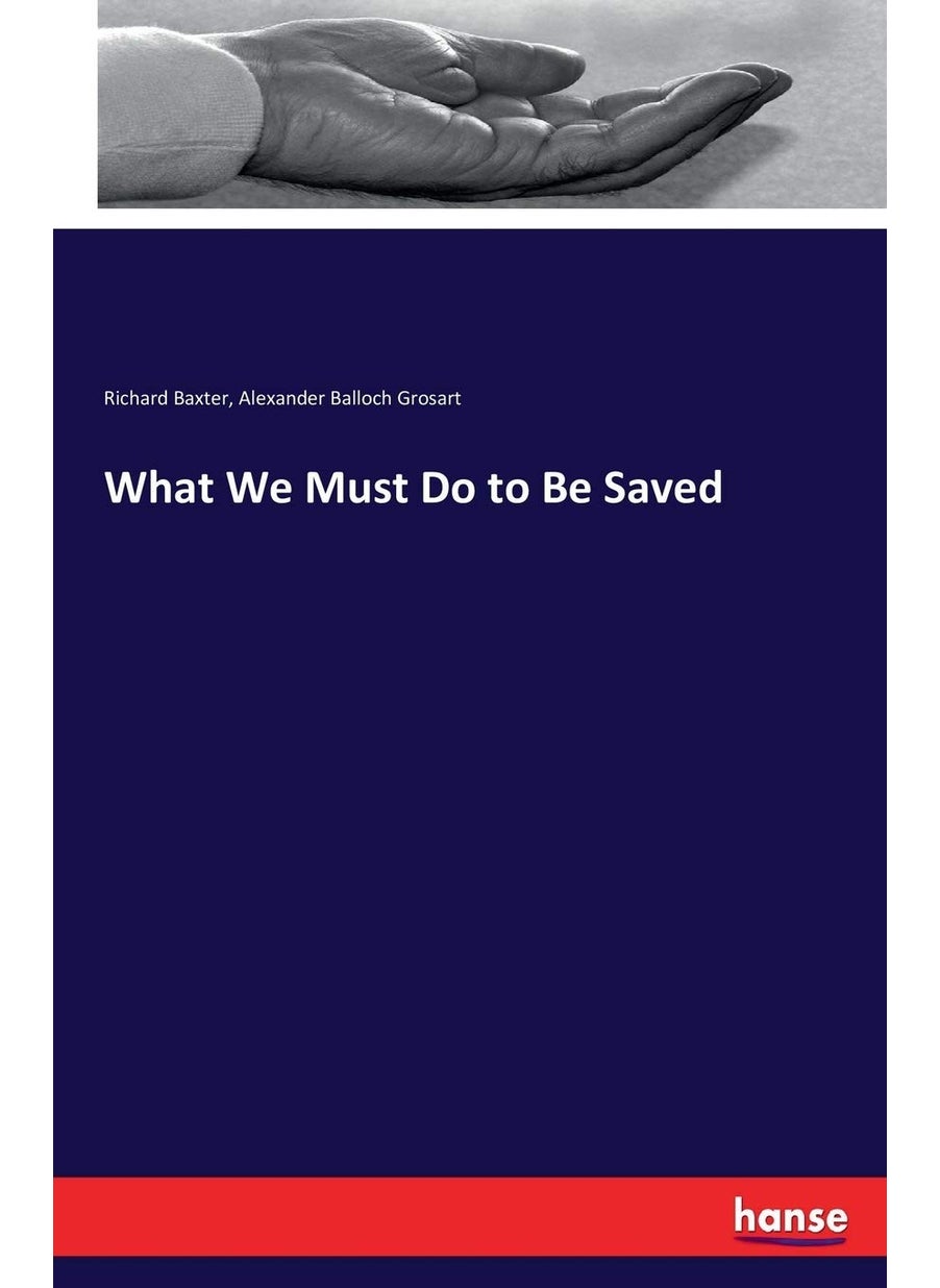 What We Must Do to Be Saved  - Image 1