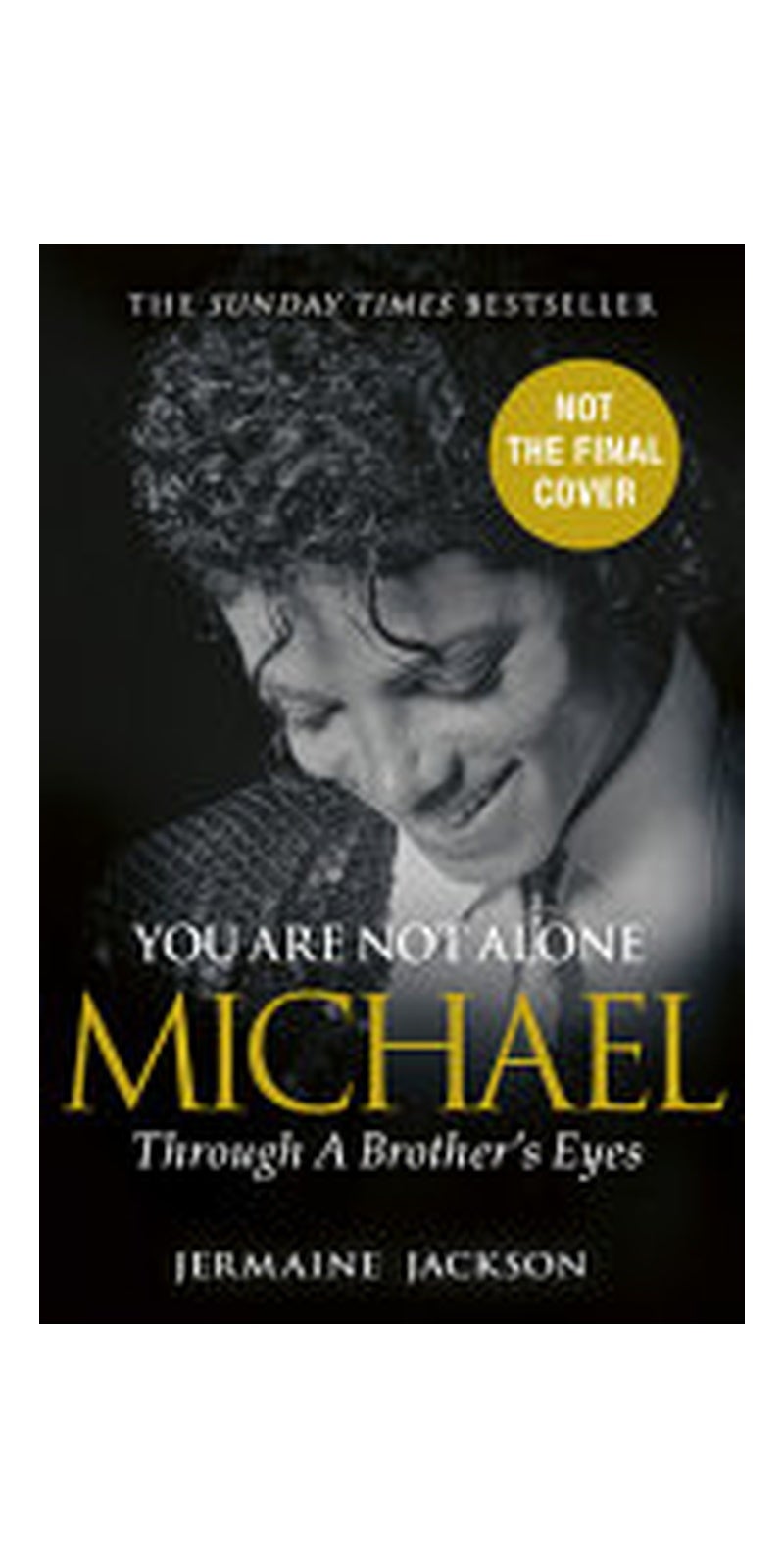 You Are Not Alone: Michael, Through a Brother's Eyes - Image 1
