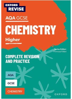 Oxford Revise: AQA GCSE Chemistry Revision and Exam Practice: 4* winner Teach Secondary 2021 awards: With all you need to know for your 2022 assessments 