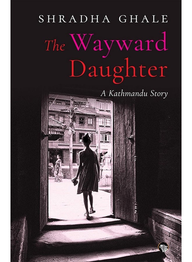 Wayward Daughter: A Kathmandu Story  - Image 2