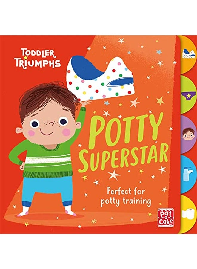 Toddler Triumphs Potty Superstar By Patacake Paperback