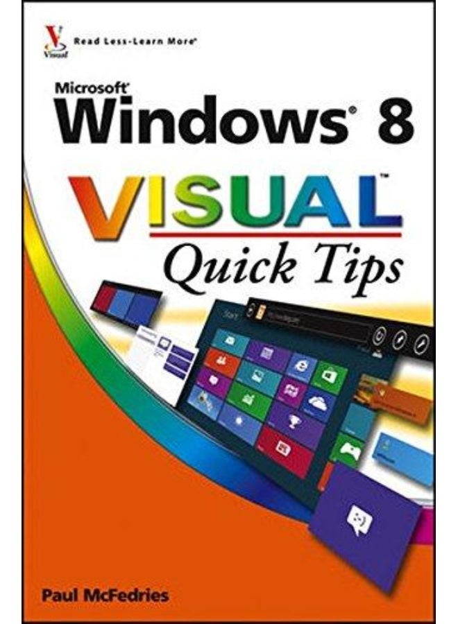 Windows 8 Visual Quick Tips
