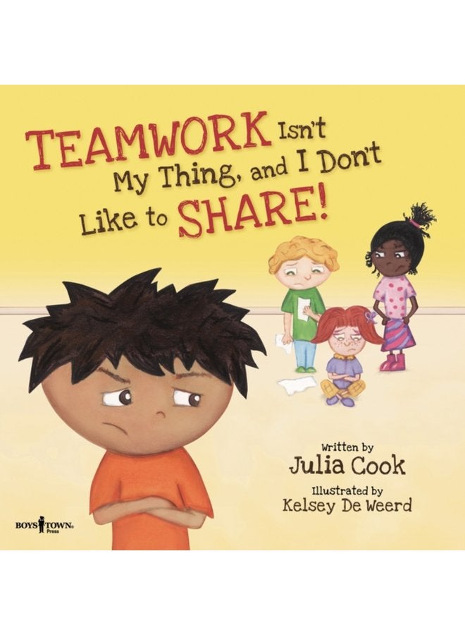 Teamwork isn t My Thing and I Don t Like to Share - Paperback