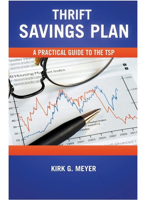 Thrift Savings Plan: A Practical Guide to the TSP (1)