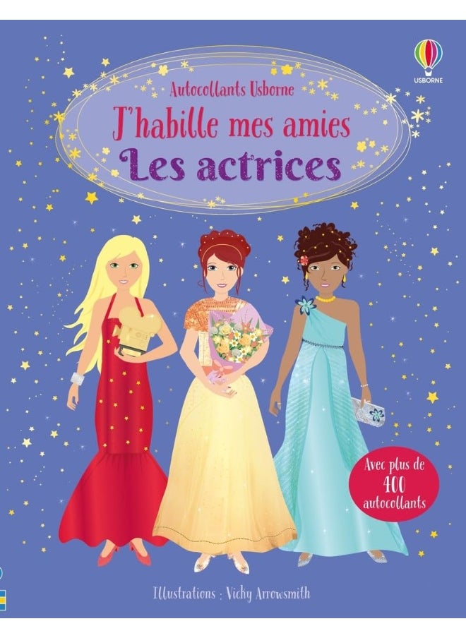 Les actrices - J'habille mes amies - Dès 5 ans  - Image 1