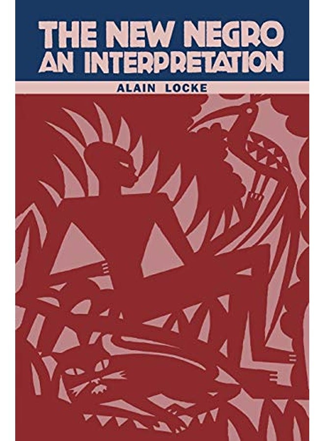 The New Negro: An Interpretation
