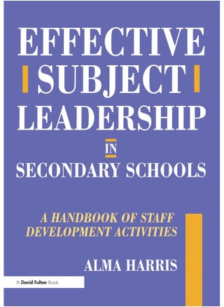 Effective Subject Leadership in Secondary Schools: A Handbook of Staff Development Activities - pzsku/Z6AFB1CB036F7AB78143FZ/45/1748328739/3a0674c3-bc34-4b97-a867-e54a46d32e45