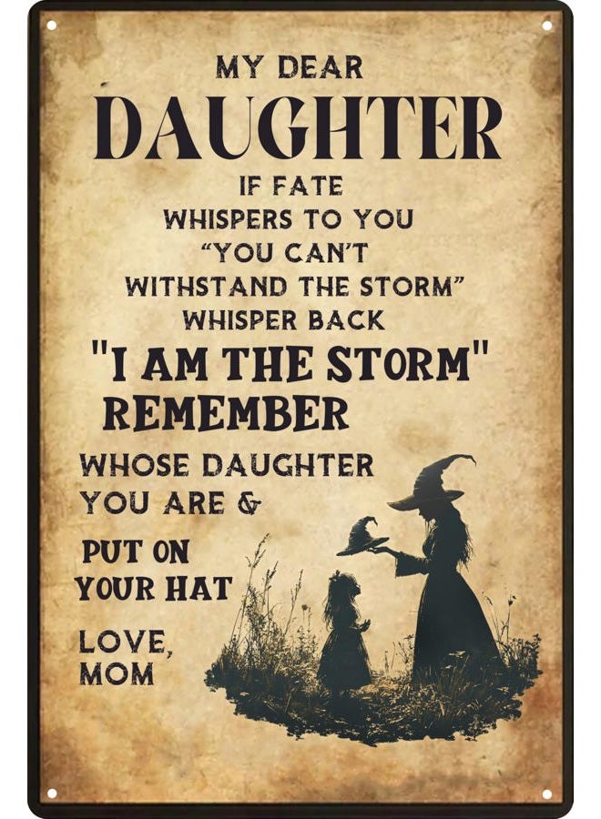 CSWLJS Witch Art Gifts Retro Metal Tin Sign Halloween Birthday Ideal Gift For Bedroom Decor Art Fall Wall Room Decor To My Daughter Never Forget That I Love You 8x12 in - Image 1
