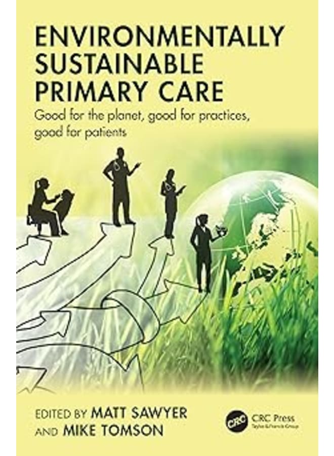 Environmentally Sustainable Primary Care