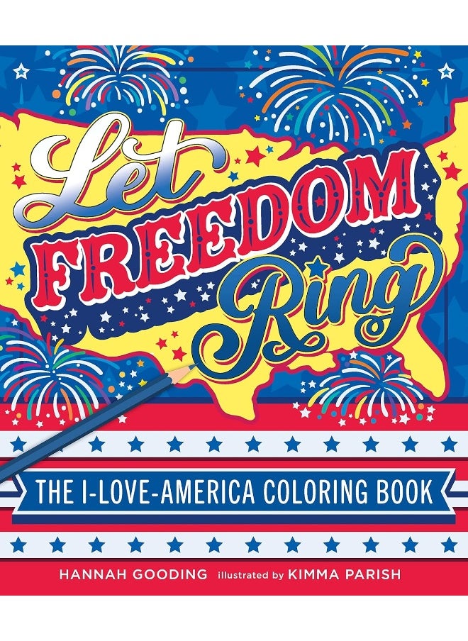 Let Freedom Ring: The I-Love-America Coloring Book  - Image 1
