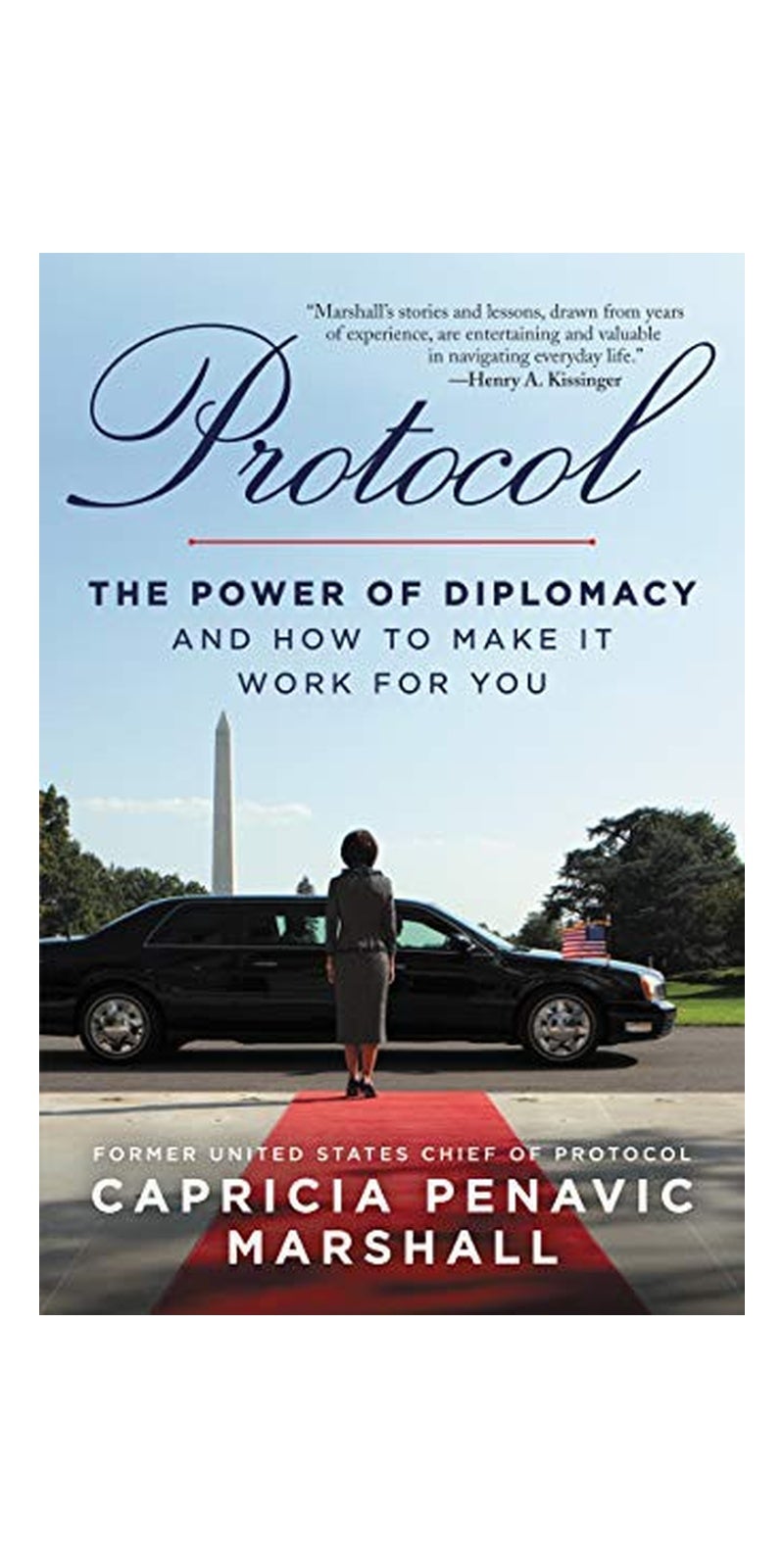 Protocol: The Power of Diplomacy and How to Make It Work for You - Image 2