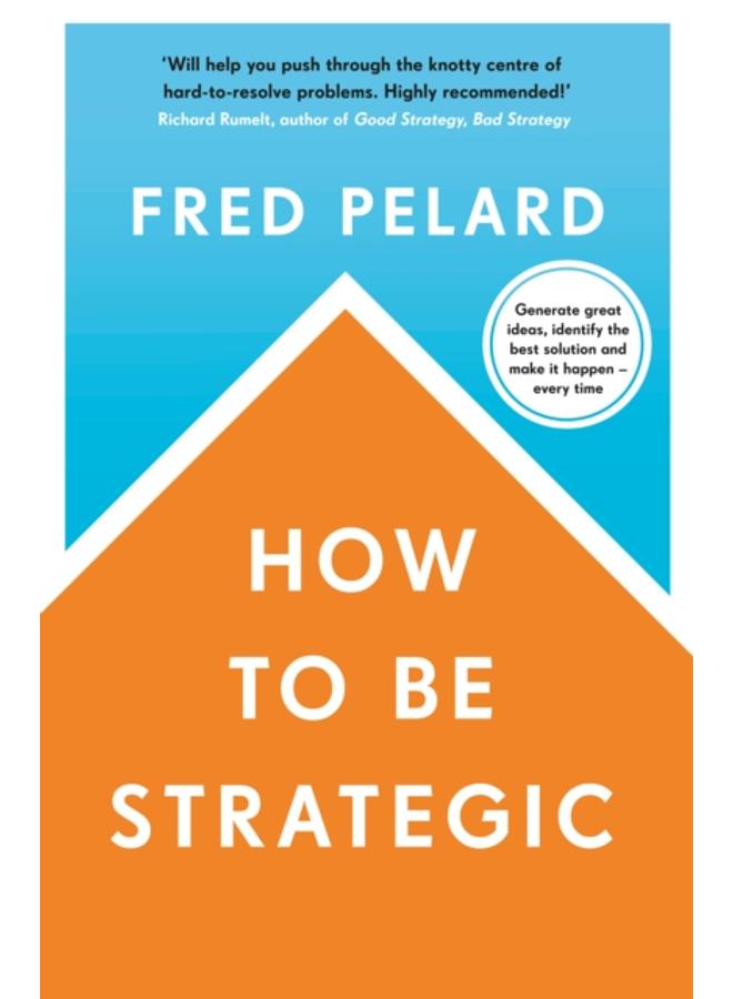 How to be Strategic 