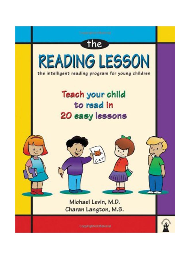 The Reading Lesson: Teach Your Child To Read In 20 Easy Lessons