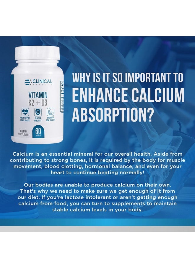 Clinical Effects Vitamin K2 + D3 K2 + D3 Vitamin Supplement With Bioperine Black Pepper Extract And Calcium For Bone And Heart Health Support 60 Capsules Max Absorption Made In The Usa  - Image 5