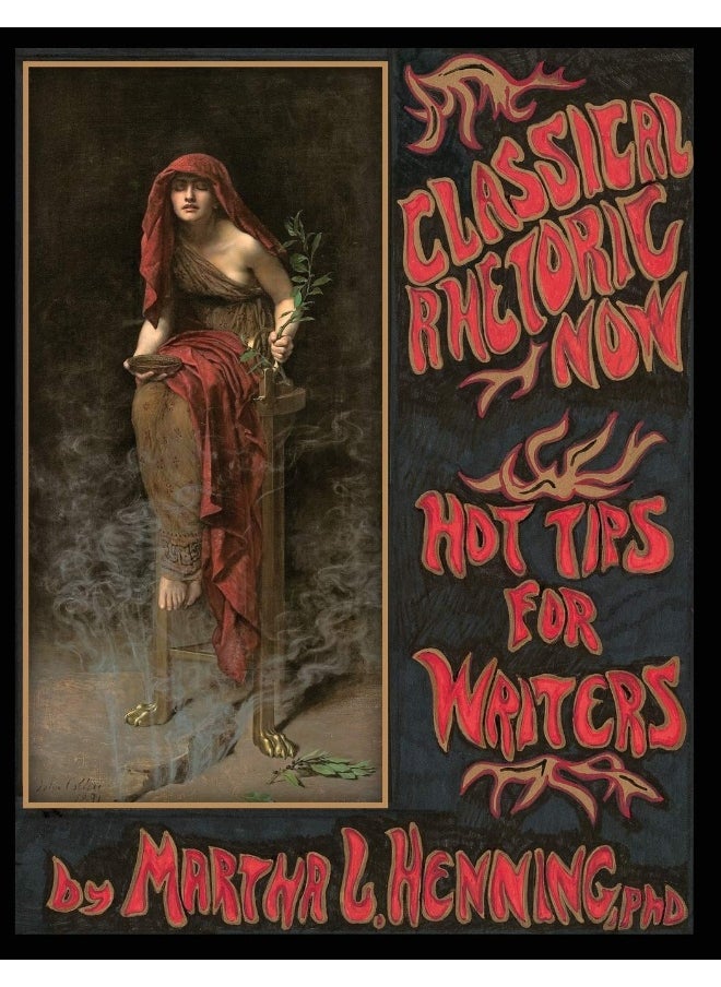 Classical Rhetoric Now: Hot Tips for Writers  - Image 1