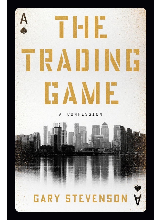 The Trading Game: A Confession