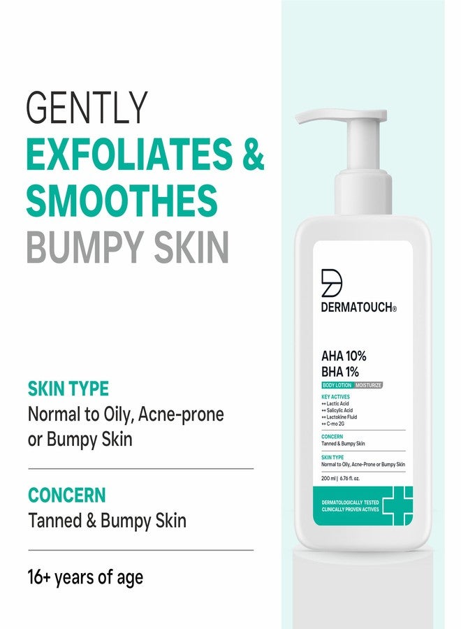 DERMATOUCH AHA 10% BHA 1% Body Lotion for Men & Women - Body lotion for dry skin - De-tans, Moisturizing & Bumpy Skin/Suitable for All Skin Types 200 ml - Image 3