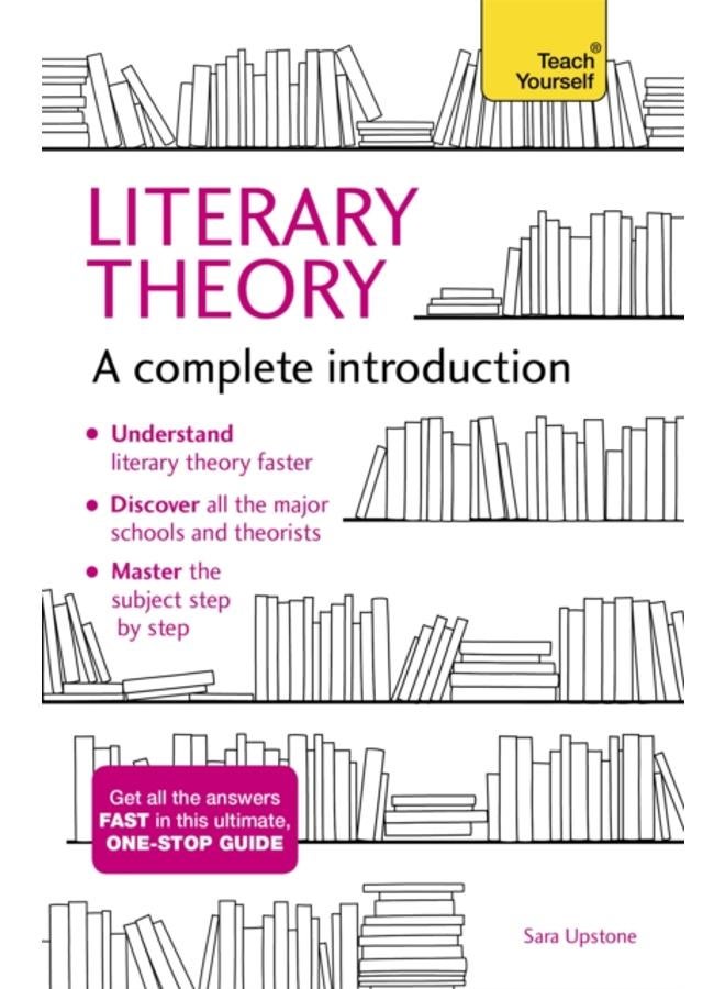Literary Theory: A Complete Introduction