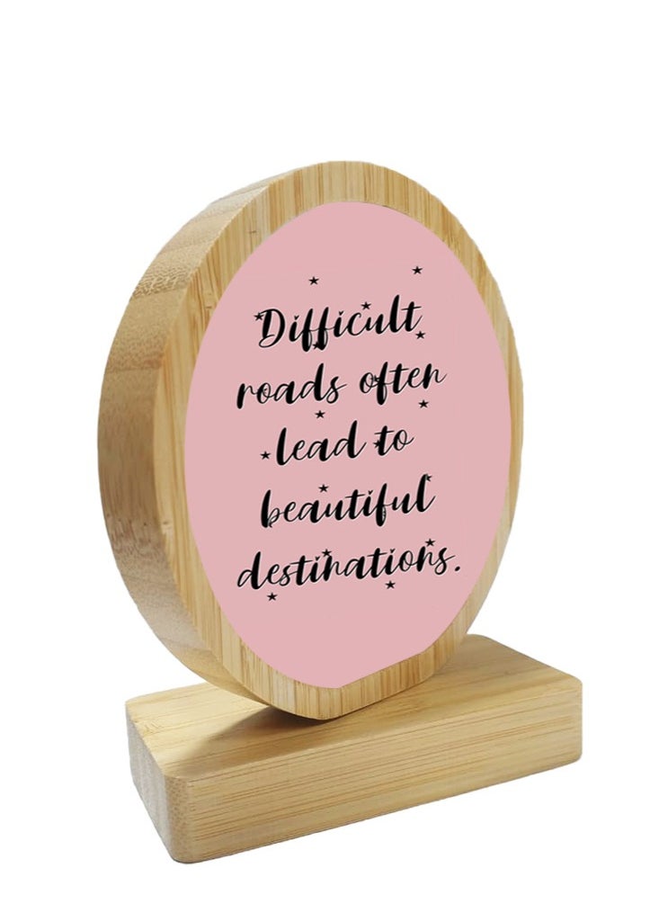 Service Zone - Protective Printed White Round Shape Wooden Photo Frame for Table Top Difficult Roads Often Lead To Beautiful Destinations - Image 1
