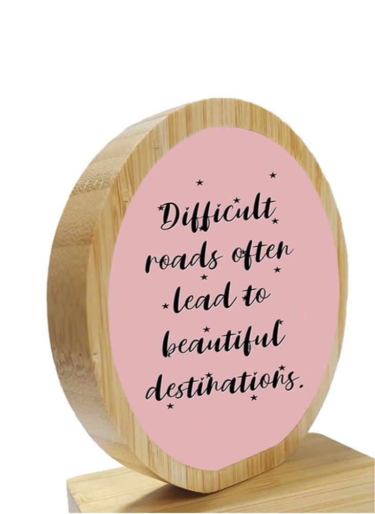 Service Zone - Protective Printed White Round Shape Wooden Photo Frame for Table Top Difficult Roads Often Lead To Beautiful Destinations - Image 1