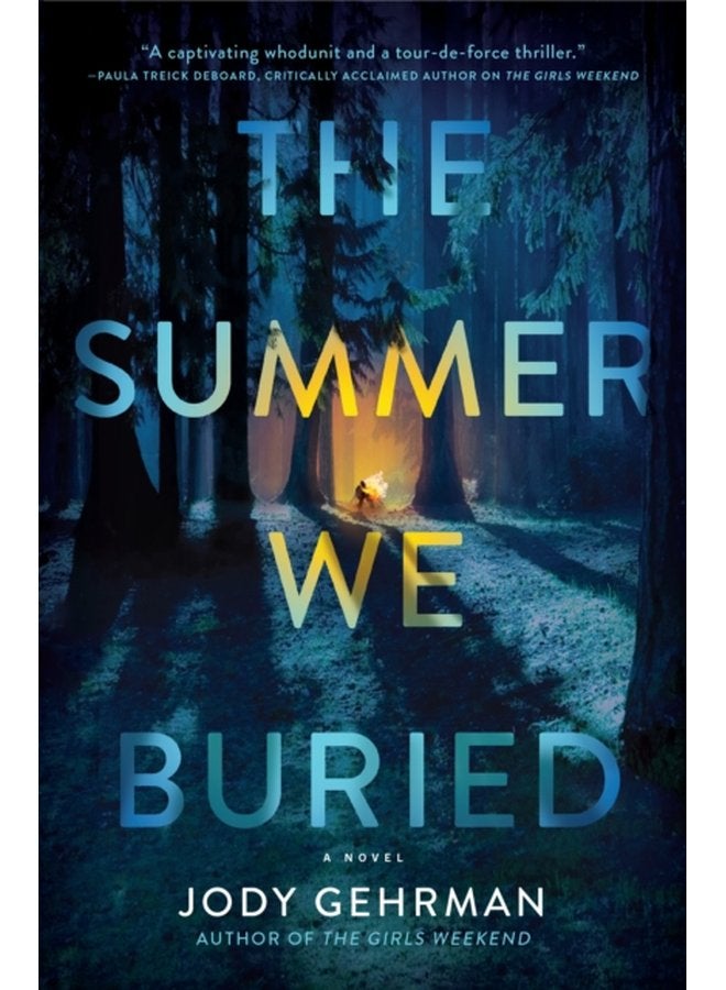 The Summer We Buried A Novel - Hardback