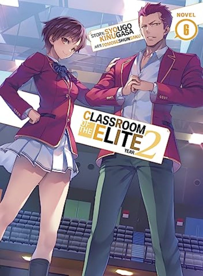 CLASSROOM OF THE ELITE YEAR 2 {LN} V06