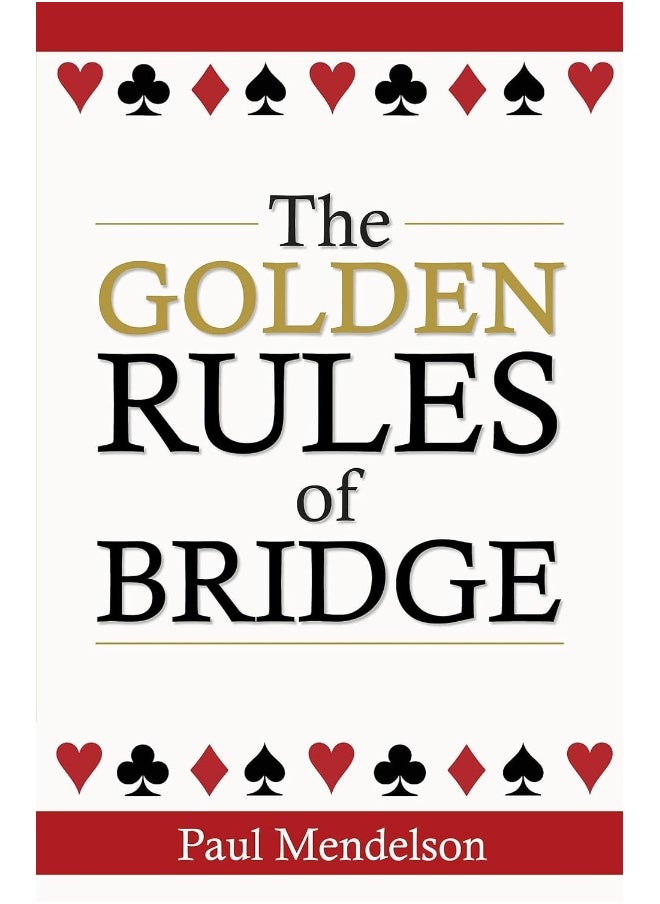 The Golden Rules Of Bridge 