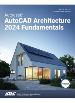 Autodesk AutoCAD Architecture 2024 Fundamentals