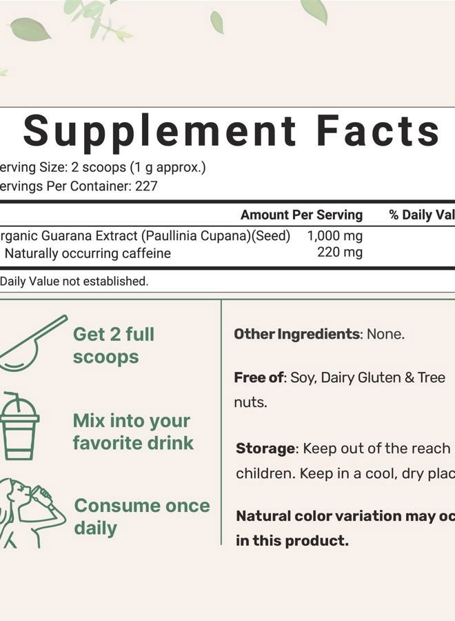 Organic Guarana Powder 1,000mg Per Serv, 8 Ounces | 220mg Natural Caffeine Energizer, Brazilian Herbal Extract, Raw, Bulk Superfood, Coffee Substitute, Vegan Friendly, & Non-GMO