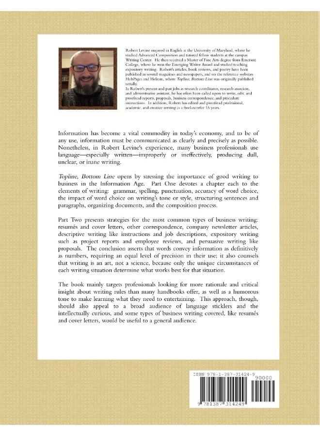 Topline, Bottom Line: A Simple, Brief, Comprehensive, and Irreverent Writing Guide for Professionals  - Image 2