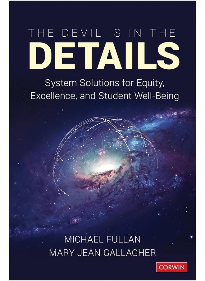 The Devil Is in the Details: System Solutions for Equity, Excellence, and Student Well-Being 