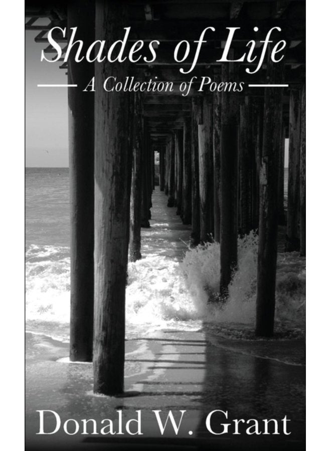 Shades of Life A Collection of Poems - Paperback