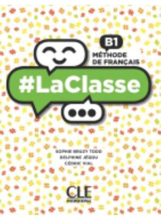 #LaClasse : Livre de l'eleve B1