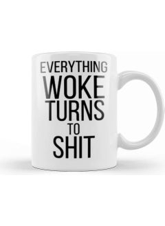 Baskı Dükkanı Print Shop Everything Woke Turns To Shit Trump President Mug Porcelain 