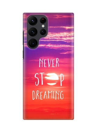 Never stop dreaming