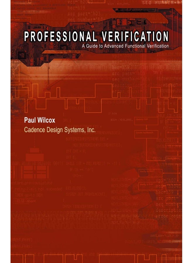 Professional Verification: A Guide to Advanced Functional Verification