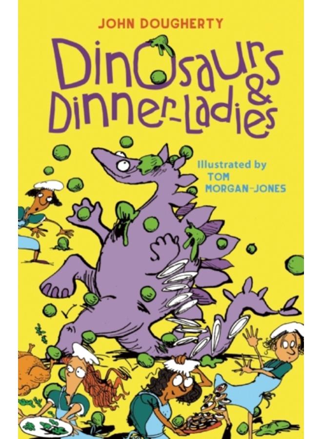 Dinosaurs and Dinner-Ladies : Poems