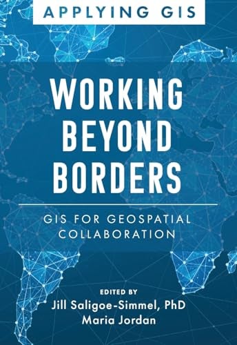 Mapping Across Boundaries Gis For Geospatial Collaboration 