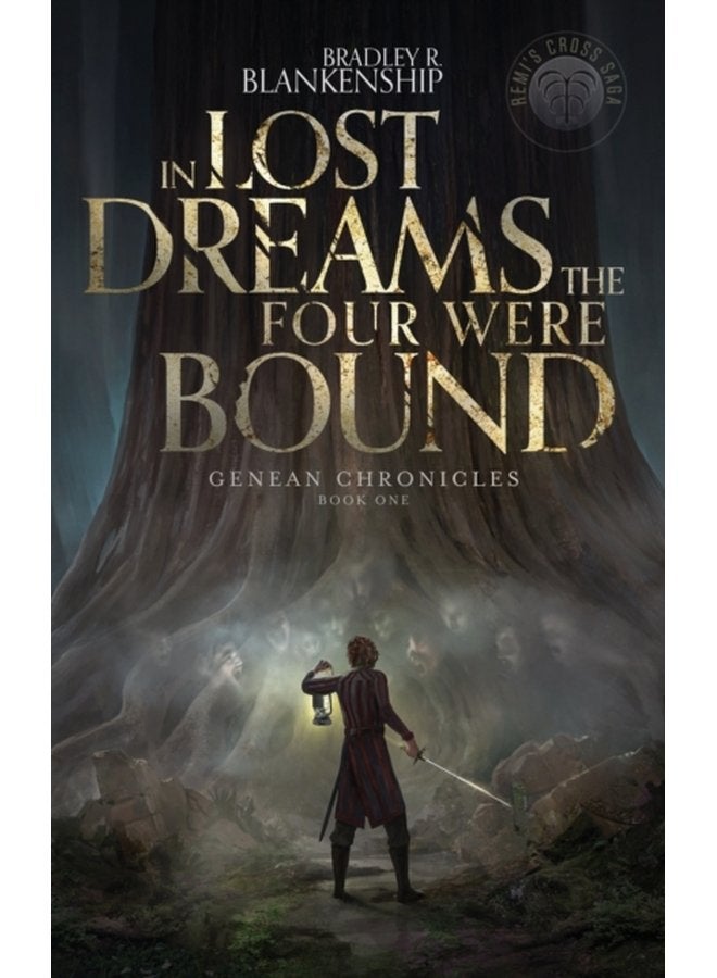 In Lost Dreams the Four Were Bound 1 - Hardback