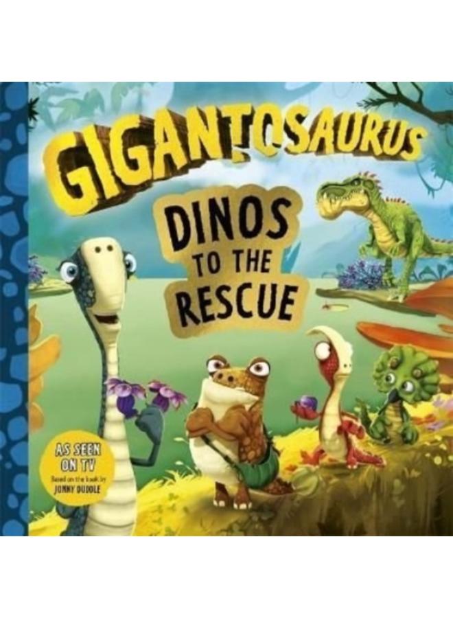 Gigantosaurus - Dinos to the Rescue : A story about caring for ecosystems and the environment! 