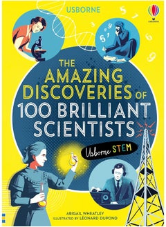 Usborne The Amazing Discoveries of 100 Brilliant Scientists 