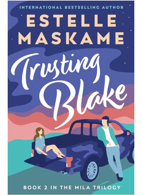 Trusting Blake (The MILA Trilogy 2)
