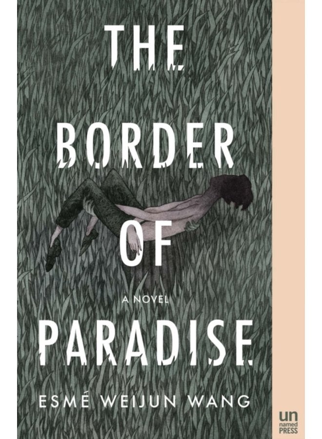 The Border of Paradise A Novel - Paperback