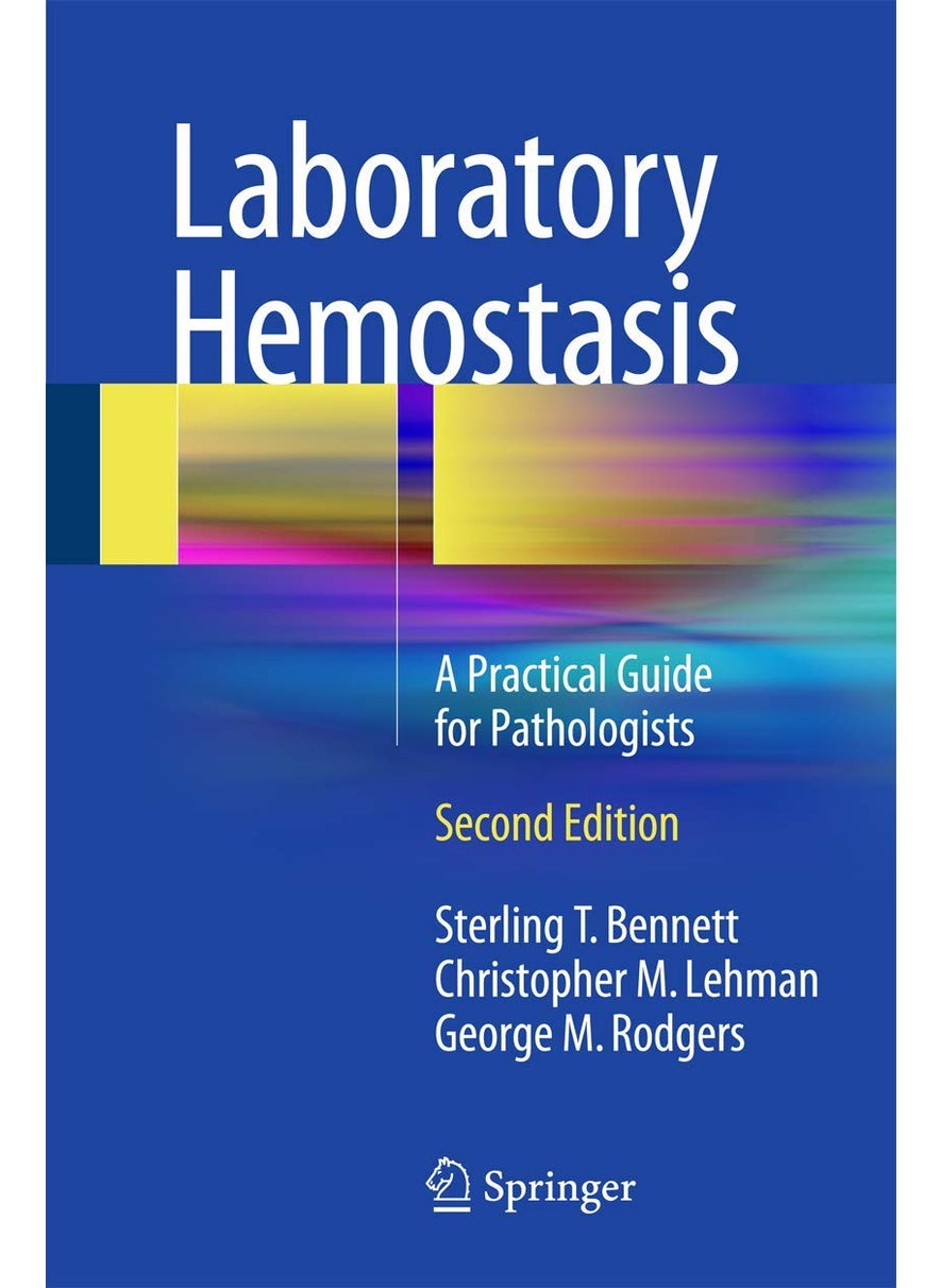 Laboratory Hemostasis: A Practical Guide for Pathologists 