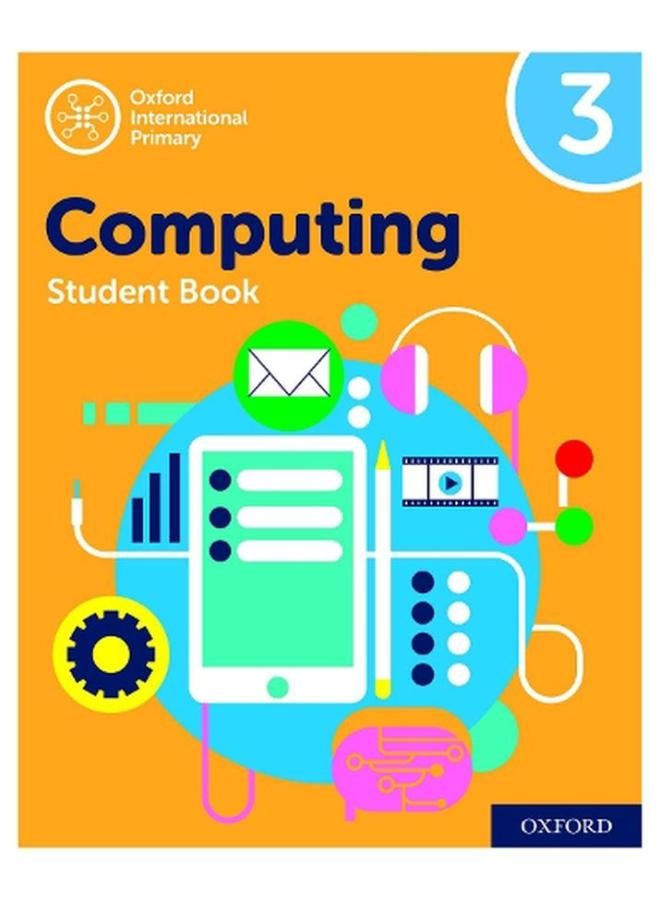 Oxford International Primary Computing Student Book 3 Ed 2