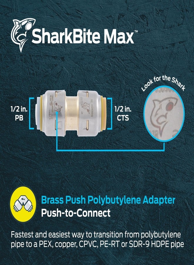 شارك بايت وصلة تحويل SharkBite Max مقاس 1/2 بوصة من البولي بيوتيلين، وصلة سباكة نحاسية سهلة التوصيل، أنابيب PEX، نحاس، CPVC، PE-RT، HDPE، UR4008A - Image 2